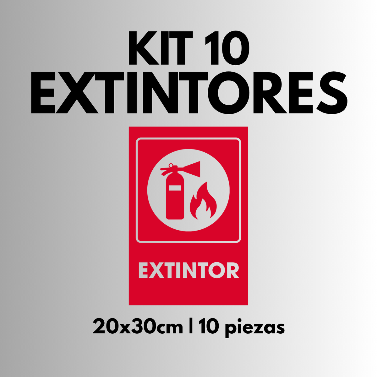 10 Extintores (Señalamientos 20x30 cm)